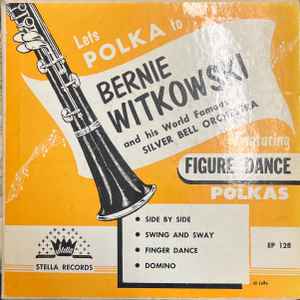 Bernie Witkowski And His Silver Bell Orchestra - Let's Polka To Bernie Witkowski And His World Famous Silver Bell Orchestra album cover