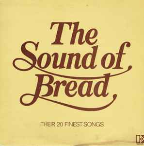 Bread - The Sound Of Bread - Their 20 Finest Songs album cover