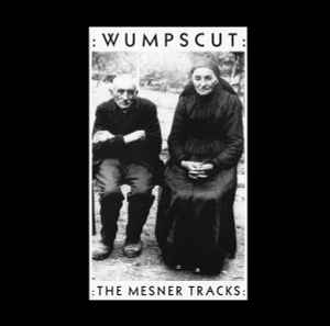 The Mesner Tracks - :wumpscut: