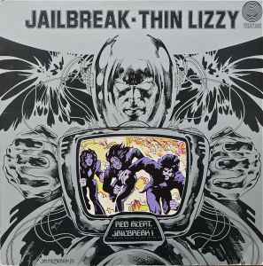 Thin Lizzy – Jailbreak (1976, Gatefold, Vinyl) - Discogs