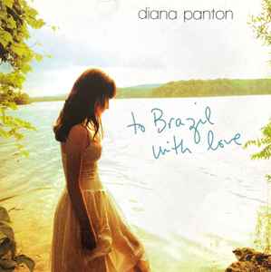 Diana Panton – To Brazil With Love (2012, CD) - Discogs