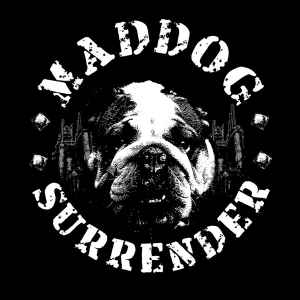 Maddog Surrender - Maddog Surrender | Releases | Discogs