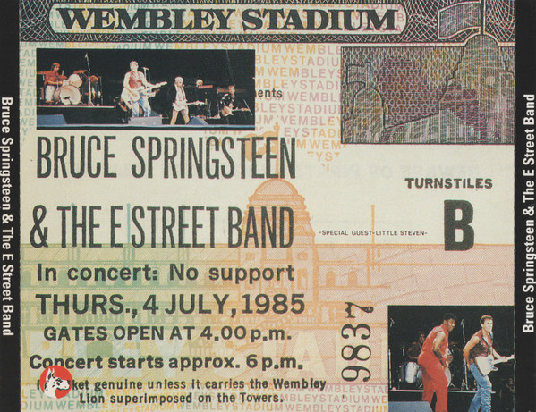 Bruce Springsteen & The E-Street Band – Wembley Stadium (1985 