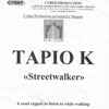 Tapiok @* - Streetwalker