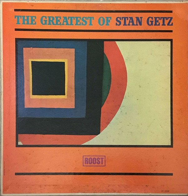 baixar álbum Stan Getz - The Greatest Of Stan Getz