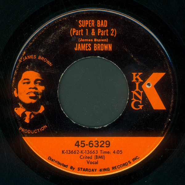 James Brown – Super Bad (Parts 1,2&3) (1970, Vinyl) - Discogs