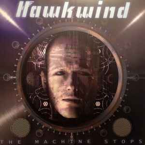 Hawkwind - The Machine Stops album cover