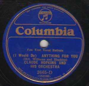 Claude Hopkins And His Orchestra - (I Would Do) Anything For You / Mad Moments album cover