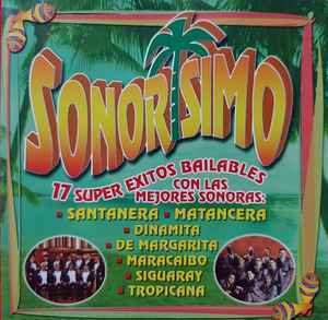 Various - Sonorísimo - 17 Super éxitos Bailables Con Las Mejores Sonoras album cover