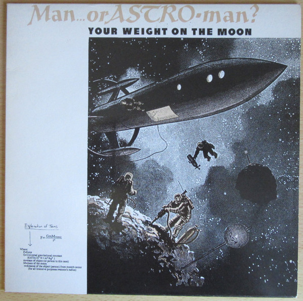 Man Or Astro-Man? - Your Weight On The Moon | Releases | Discogs