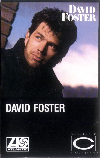 David Foster - David Foster | Releases | Discogs