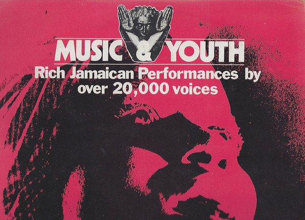 lataa albumi Various - Music Youth Rich Jamaican Performances By Over 20000 Voices Volume 3 Folk