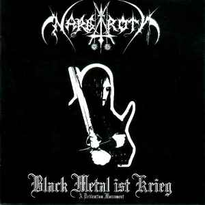 Nargaroth - Black Metal Ist Krieg