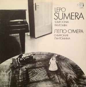 Lepo Sumera - Sümfoonia / Pantomiim