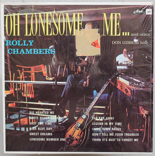 télécharger l'album Rolly Chambers - Oh Lonesome Me And Other Don Gibson Hits