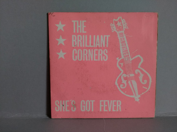 descargar álbum The Brilliant Corners - Shes Got Fever