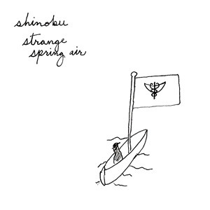 télécharger l'album Shinobu - Strange Spring Air