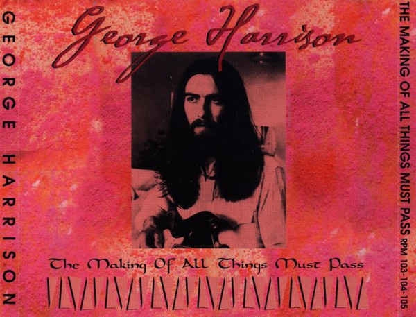 George Harrison – The Making Of All Things Must Pass (1997, CDr 