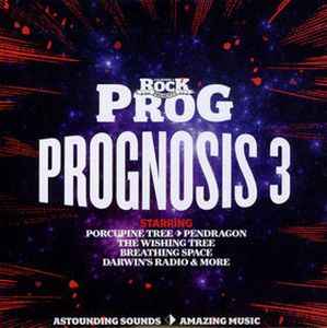 Various - Classic Rock Presents PROG: Prognosis 3 album cover