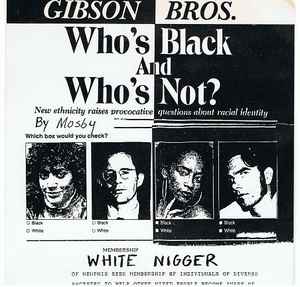 Gibson Bros - White Nigger