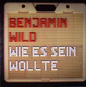 Benjamin Wild - Wie Es Sein Wollte album cover