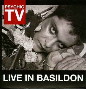 Live In Basildon - Psychic TV