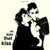 Stephen A J Duffy* - Un Kiss That Kiss