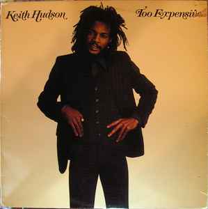 Keith Hudson - Too Expensive album cover