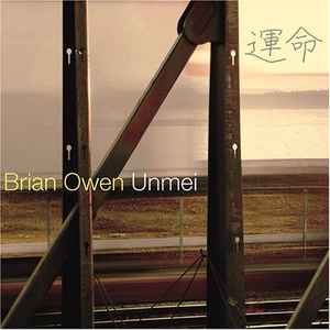 Brian Owen (5) - Unmei album cover