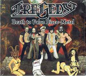 Tragedy (11) - Death To False Disco Metal album cover