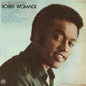 Bobby Womack - My Prescription album cover