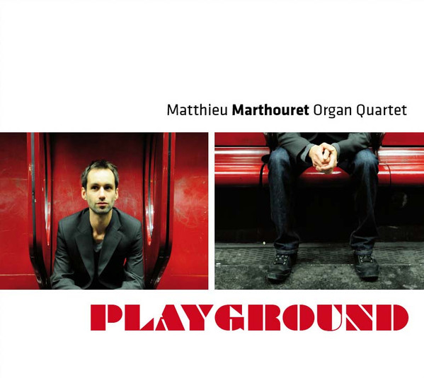 ladda ner album Matthieu Marthouret Organ Quartet - Playground