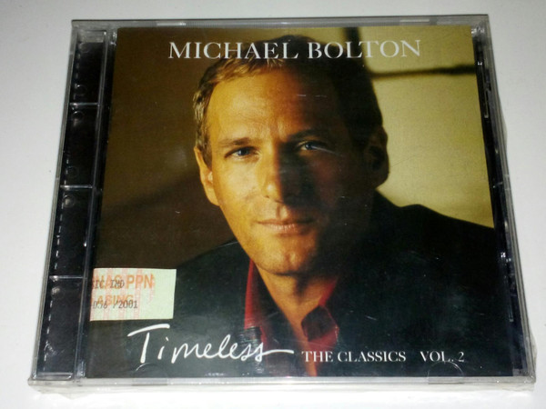 Michael Bolton - Timeless The Classics Vol. 2 | Releases | Discogs