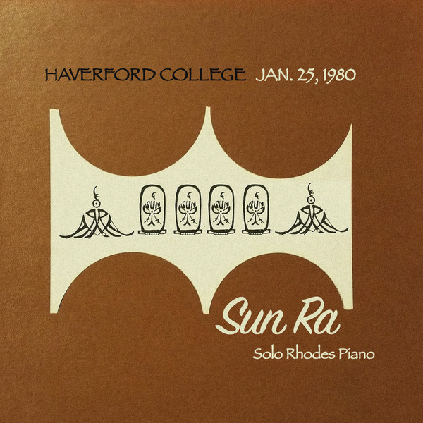 Sun Ra - Haverford College 1980 - Opaque Gold Vinyl - Record Store Day 2023