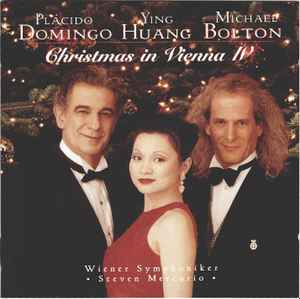 Plácido Domingo, Ying Huang, Michael Bolton – Christmas In Vienna