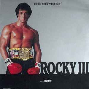 Bill Conti - Rocky III - Original Motion Picture Score album cover