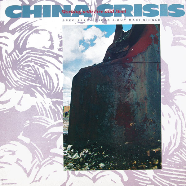 China Crisis – Working With Fire And Steel (1983, Vinyl) - Discogs