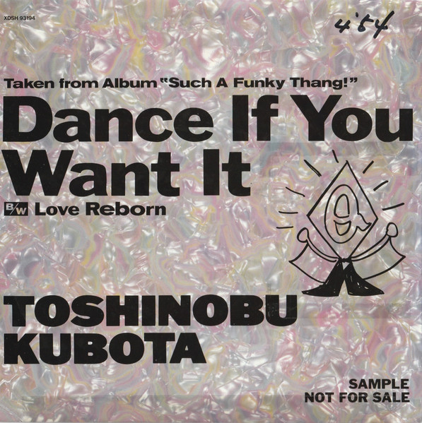 Toshinobu Kubota – Dance If You Want It / Love Reborn (1988, Vinyl