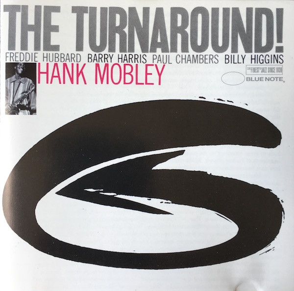 Hank Mobley - The Turnaround | Releases | Discogs