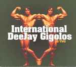 Cover of International DeeJay Gigolos CD Two, 1998-12-00, CD
