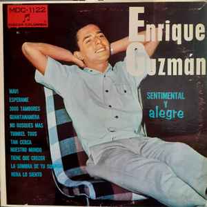 Enrique Guzmán - Sentimental y Alegre album cover