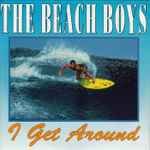 I Get Around / The Beach Boys