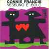 Connie Francis - Nessuno È Solo
