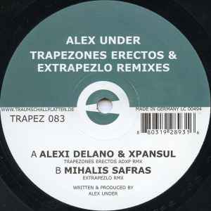 Alex Under - Trapezones Erectos & Extrapezlo Remixes