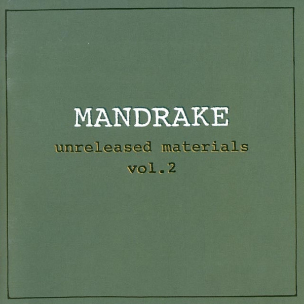 Mandrake – Unreleased Materials Vol. 2 (1997, CD) - Discogs