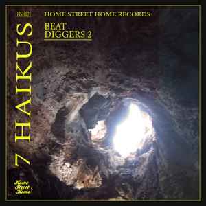 Home Street Home - 7 Haikus - Beat Diggers II album cover