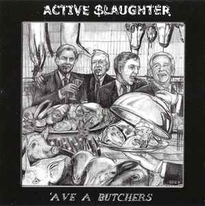 'Ave A Butchers - Active $laughter