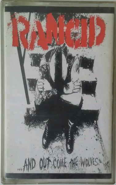 Rancid –And Out Come The Wolves (1995, Cassette) - Discogs