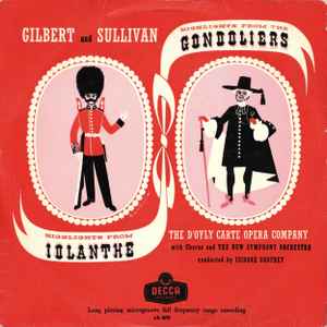 The D'Oyly Carte Opera Company Highlights From Gilbert & Sullivan