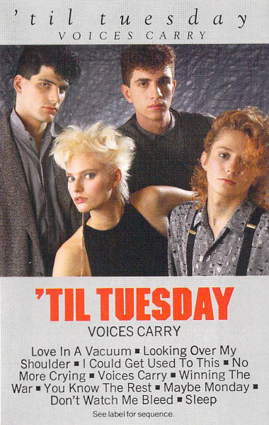 Til Tuesday – Voices Carry (1985, Dolby System, B NR, Cassette 